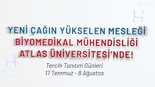 Biyomedikal Mühendisliği Atlas Üniversitesinde