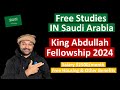 Full scholarship to study in saudi arabia  king abdullah university ms  pfellowship 2024