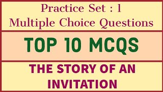 Top 10 MCQs : The Story of an Invitation by Lucy Maud Montgomery | Multiple Choice Questions