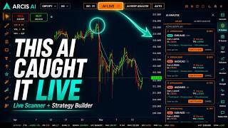 Arcis AI Live Scanner & Strategy Builder | This AI Caught a Trade Live