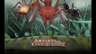 Empires of the Undergrowth #1 поиграем?