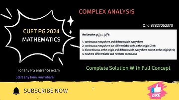 CUET PG 2024,MATH PG Entrance exam, COMPLEX ANALYSIS,C-R Equation,QId:87827052370, IIT JAM, BSc, MSc