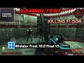 Killing Floor | Vortex + DXVK | Winlator Frost 10 Final V3 | Mediatek Helio G99 Test