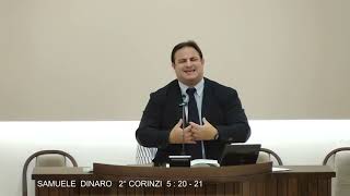 Samuele Dinaro - Predicazione: Ambasciatori per Cristo “2 Corinzi 5:20-21” | 16.09.2025