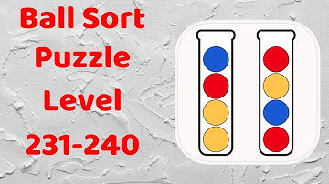 Ball Sort Puzzle Level 231-240 Walkthrough