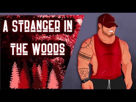 [M4A] Meeting a Stranger in the Woods - ASMR Roleplay Audio - x listener (Stranger)