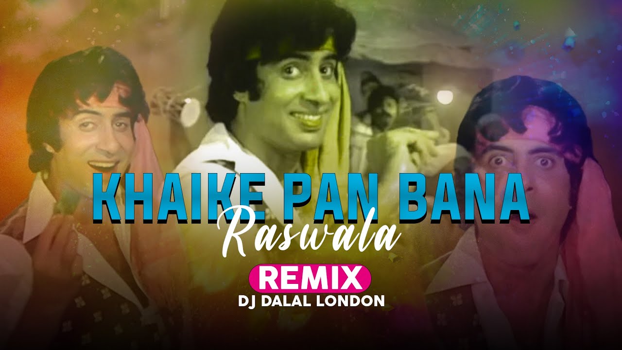 Khaike Paan Banaras Wala | Club Remix | Holi Special 2021 | Dj Dalal London  | Amitabh Bachchan | Don - YouTube