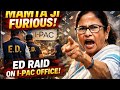 CM Mamta ji very angry after ED raid in I-PAC office #delhi #news #patna #video #india #kolkata