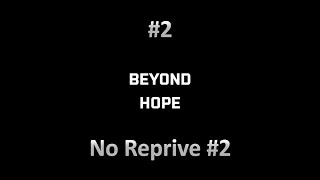 ArmA3 'Beyond Hope' #2 No Reprieve #2 (No Commentary/English Sub)