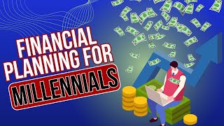 Master Your Money: The Millennials Guide to Financial Planning