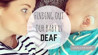 Full FINDING OUT OUR BABY IS DEAF | LUCIE AND THE BUMP News