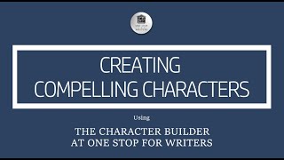 Create Characters with Depth Using the Character Builder Tool | One Stop for Writers