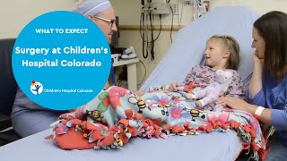 What To Expect From Your Surgery at Children's Hospital Colorado