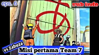 Misi Pertama Team 7 || vs Zabuza ! Naruto kecil.