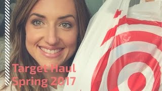 TARGET HAUL||SPRING 2017||DOLLAR SPOT + MORE