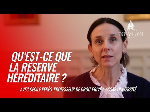 La Réserve Héréditaire Qu Est Ce Que C Est 