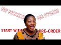 HOW TO START A SUCCESSFUL PRE-ORDERING BUSINESS IN NIGERIA || HOW TO MAXIMIZE PROFIT IN PRE-ORDERING