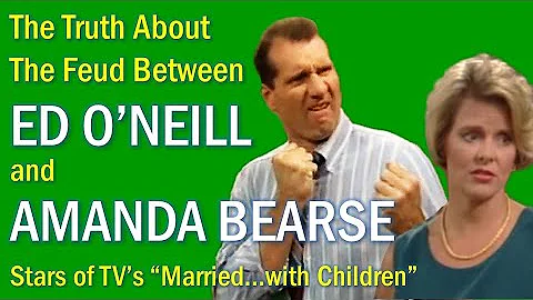 The Truth About the Feud Between Ed O'Neill and Amanda Bearse
