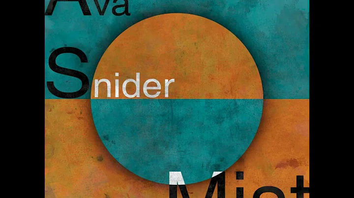 Mist - Ava Snider