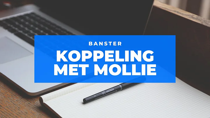 Mollie Account/API Key koppelen aan Banster