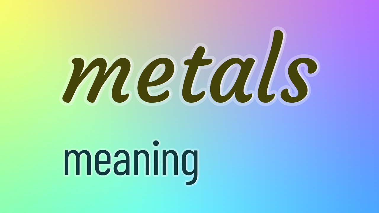 Metals 102 English Vocabulary Flashcards YouTube