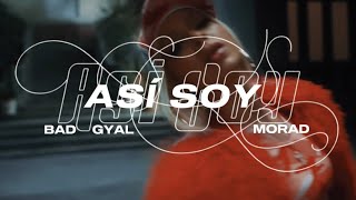 Bad Gyal, Morad - Así Soy (Lyric Video) (Letra)