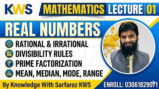  Lecture 1 |Maths: Real Numbers, Divisibility Rules &amp; Prime Factorization | Mean,Mode,Median, Range 