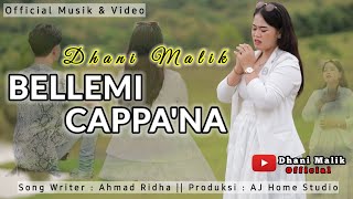 BELLE MI CAPPA'NA || (Official Music Video) Voc. Dhani Malik - Cipt. Ahmad Ridha