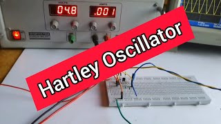 Hartley Oscillator Circuit | Diploma  Electronics | BTECH | EDC |Experiment | Breadboard