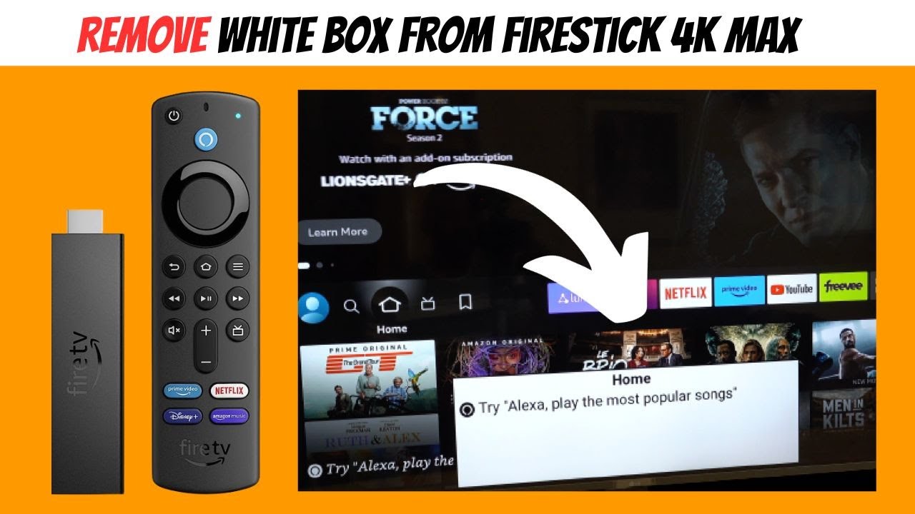 Remove White Box – Firestick 4K Max