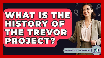 What Is The History Of The Trevor Project? - Gender Equality Network