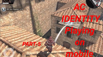 ac identity mobile playing part-5