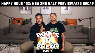 Hoops \& Brews Happy Hour 152: NBA 2nd Half Preview + All Star Recap | LIVE