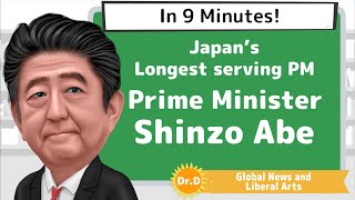 [In 9 mins] Mr. Shinzo Abe, Japan's longest serving prime minister.