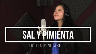 Sal y pimienta - Lolita y Nicasio.