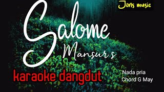 KARAOKE DANGDUT - SALOME - MANSUR S