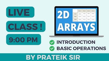 INTRODUCTION BASIC OPERATIONS  | 2D ARRAY Computer class 11 | 12 ISC ICSE JAVA by Prateik Sir