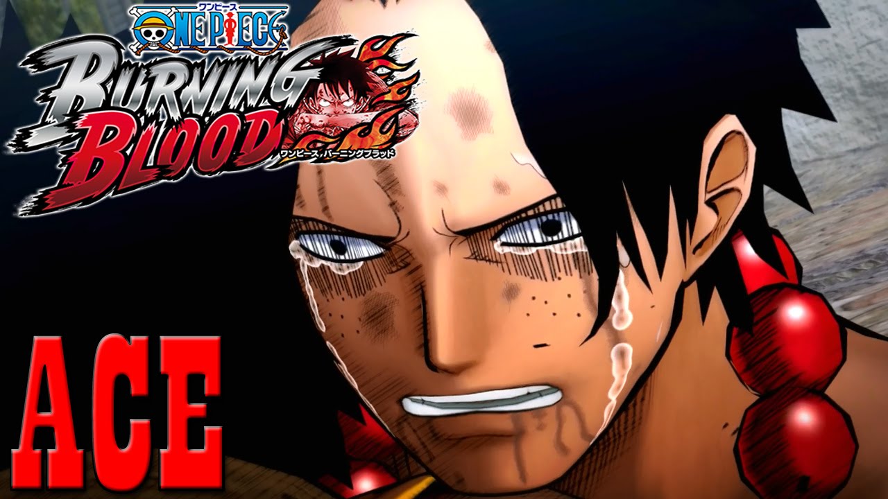 One Piece Burning Blood Episodio Ace "La Respuesta" YouTube