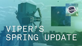 Viper’s Spring Update | April 7th - 9th