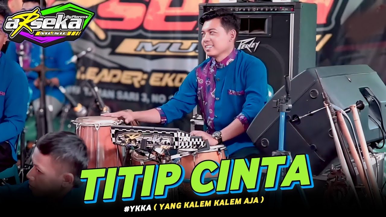 ARSEKA MUSIC • TITIP CINTA • AUULS HD • MM PRO AUDIO