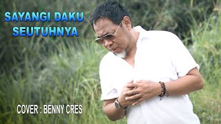 Download Mp3 Sayangi Daku Seutuhnya – Obbie Messakh - Cover By : Benny Cres & Lista Safitri Gudang lagu Download Mp3 Sayangi Daku Seutuhnya – Obbie Messakh - Cover By : Benny Cres & Lista Safitri