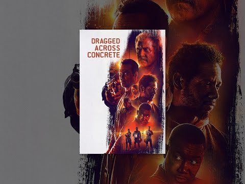 Dragged Across Concrete Deutsch Dragged Across Concrete Deutsch
