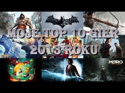 Moje TOP 10 gier 2013 roku