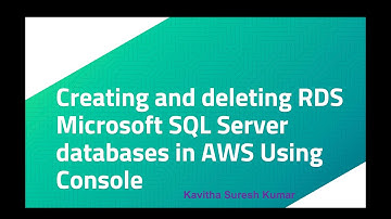 Creating and deleting RDS Microsoft SQL Server databases in AWS Using Console