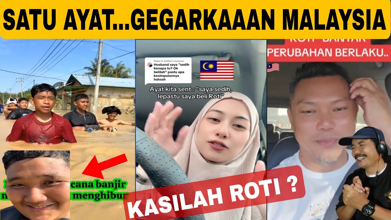 KASILAH ROTI❗️SATU AYAT DARI MANGSA BANJIR GEGARKAN MALAYSIA