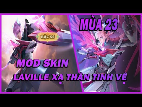 #1 Hướng Dẫn Mod Skin Laville Xạ Thần Tinh Vệ Mùa 23 || Full Âm Thanh – Hiệu Ứng – Biến Về Mới Nhất