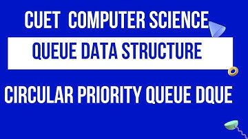 Queue Data Structure | CUET BSC COMPUTER SCIENCE | CUET MSC COMPUTER SCIENCE | Circular Queue | book