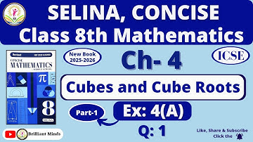 Class 8th ICSE | Selina Concise Math | Ch- 4 Cubes and Cube Roots Exercise: 4 (A) Ques: 1