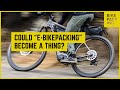 Could ebikepacking become a thing