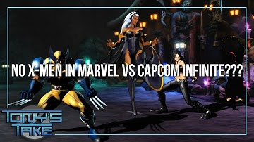 Marvel vs Capcom Infinite Has No X-Men Because People Forgot About Them? | Tony